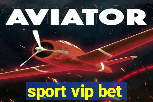 sport vip bet